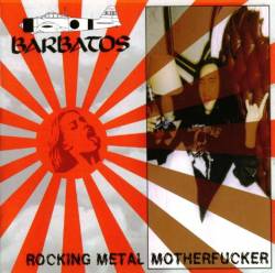 Barbatos (JAP) : Rocking Metal Motherfucker